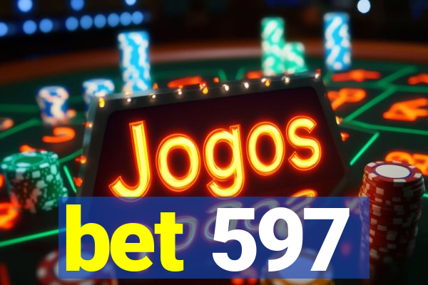 bet 597
